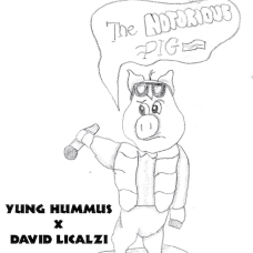 The Notorious P.I.G. by David LiCalzi and Yung Hummus